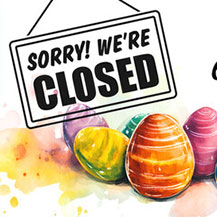 Easter office closure notice